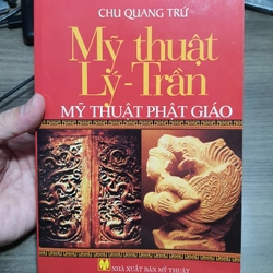 Mỹ thuật Lý Trần - Chu Quang Trứ