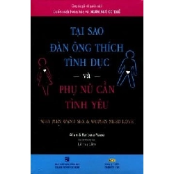 Tại Sao Đàn Ông Thích Tình Dục Và Phụ Nữ Cần Tình Yêu (Tái Bản 2015) - Allan & Barbara Pease ASB.PO Oreka Blogmeo 230225