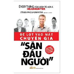 Để Lọt Vào Mắt Chuyên Gia "Săn Đầu Người" - Steven Pang, Adrian Tan