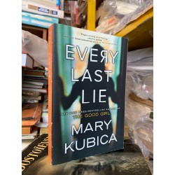 EVERY LAST LIE - Mary Kubica