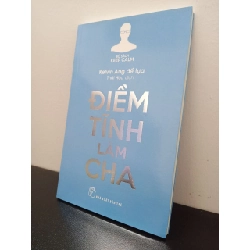 Điềm Tĩnh Làm Cha Kelvin Ang New 100% HCM.ASB2802 Rebooks.vn