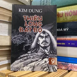 THIÊN LONG BÁT BỘ, TẬP 9 (XB 2005)