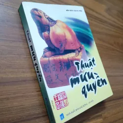 Thuật mưu quyền (72 bí quyết tranh giành quyền lực)
