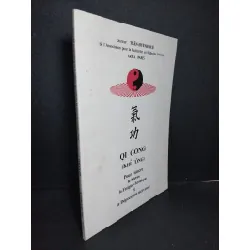 [Sách Cũ SCGR] Qi Gong khí công mới 80% ố nhẹ Trần Huỳnh Huệ HCM2103 SỨC KHỎE - THỂ THAO