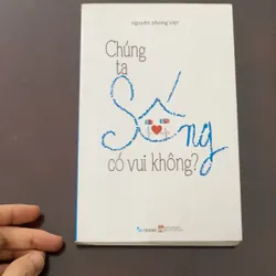 Sách Chúng ta sống có vui không 307629