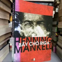 Bẫy Chó Riga (The Dogs of Riga) - Henning Mankell - tiểu thuyết trinh thám Bắc Âu rất hay 708328