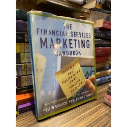 The Financial Services Marketing Handbook - Evelyn Ehrlich, Ph.D. and Duke Fanelli