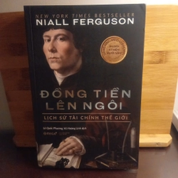 ĐỒNG TIỀN LÊN NGÔI Lịch sử tài chính thế giới 309376