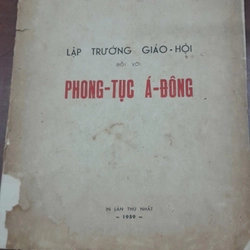 LẬP TRƯỜNG GIÁO HỘI ĐỐI VỚI PHONG - TỤC Á - ĐÔNG