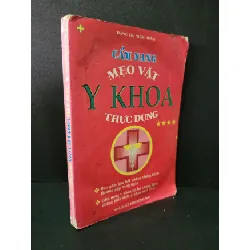 [Sách Cũ SCGR] Cẩm nang mẹo vặt y khoa thực dụng mới 60% bẩn bìa, ố, tróc bìa, rách gáy, có vệt nước 2000 Đặng Thị Ngọc Trâm HCM1604 SỨC KHỎE - THỂ THAO