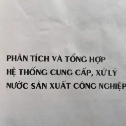PHÂN TÍCH VÀ TỔNG HỢP HỆ THỐNG CUNG CẤP XỬ LÝ NƯỚC SẢN XUẤT CÔNG NGHIỆP 760783