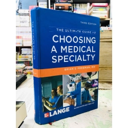Choosing a medical specialty - Brian S.Freeman ,MD