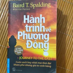 Hành Trình Về Phương Đông - Baird T. Spalding