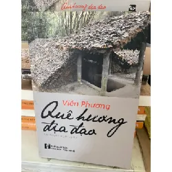 [Phiên Chợ Sách Cũ] Quê Hương Địa Đạo 2013 - Viễn Phương 0506 468607