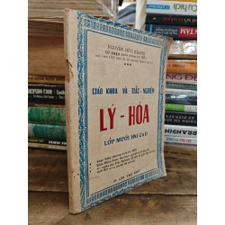 GIÁO KHOA VÀ TRẮC NGHIỆM LÝ HÓA LỚP MƯỜI HAI C VÀ D - NGUYỄN HỮU KHANG 196295