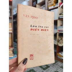 Lớn lên với điện biên - Thiếu uý Phan Văn Tùng & Văn Phan ghi