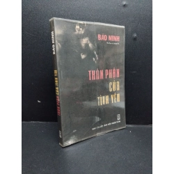 Thân phận của tình yêu mới 80% ố nhẹ 2005 HCM2207 Bảo Ninh VĂN HỌC 197486