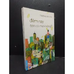 [Sách Cũ SCGR] Đêm nay con có mơ không? năm 2017 mới 70% ố vàng có mộc đỏ đầu sách HCM0103 văn học
