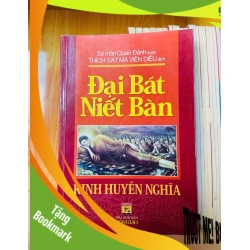 (TẶNG BOOKMARK) Đạt Bát Niết Bàn: Kinh Huyền Nghĩa - TÂM LINH - TÔN GIÁO - THIỀN - RBK2911-199