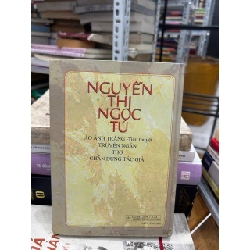 Tác Phẩm Chọn Lọc và Chân Dung - Nguyễn Thị Ngọc Tú - Nguyễn Thị Ngọc Tú 997940