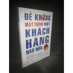 [Phiên Chợ Sách Cũ] Để không mất thêm một khách hàng nào nữa 2303