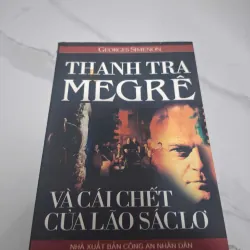 Thanh tra Megre và cái chết của lão hà tiện - Georges Simenon