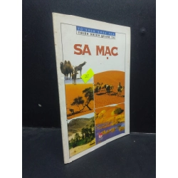 Sa mạc - Tủ sách khám phá thiên nhiên quanh ta 2004 mới 80% bẩn bìa HCM2504 khoa học