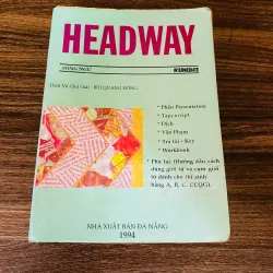 Headway song ngữ - dịch và chú giải Bùi Quang Đông- sách học tiếng Anh