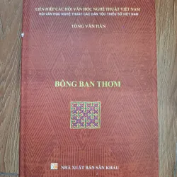 Bông ban thơm - Tòng Văn Hân - Kịch bản văn học