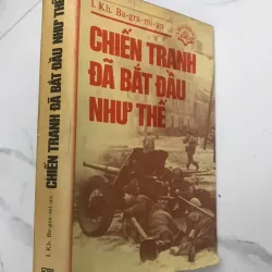 Chiến tranh đã bắt đầu như thế – I. Kh. Bagramian