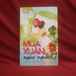 Mùa xuân ngốc nghếch  🌻