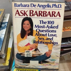 Ask Barbara - The 100 Most - Asked Questions about Love, Sex, and Relationships 198934