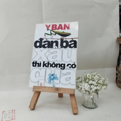 Đàn bà xấu thì không có quà