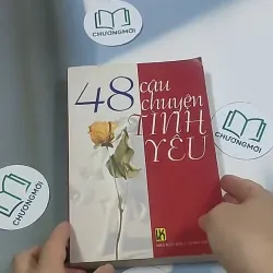 48 câu chuyện tình yêu - Hùng Tinh Huệ 695010