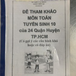 24 đề tham khảo toán tuyển sinh 10 của 24 quận huyện  148641