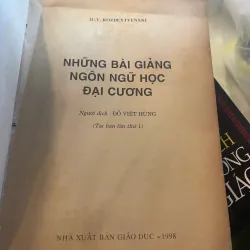 NHỮNG BÀI GIẢNG NGÔN NGỮ HỌC ĐẠI CƯƠNG - ĐỖ VIỆT HÙNG dịch  1028916