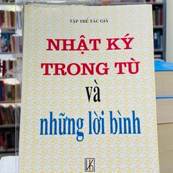 NHẬT KÝ TRONG TÙ VÀ NHỮNG LỜI BÌNH  304268