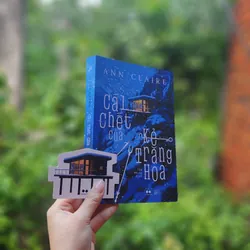 Tiểu thuyết CÁI CHẾT CỦA KẺ TRĂNG HOA - Tác giả: Ann Claire 717711