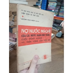 Nợ nước ngoài của các nước đang phát triển: Cuộc khủng hoảng và triển vọng của vấn đề - Huỳnh Ngọc Nhân chủ biên 517387