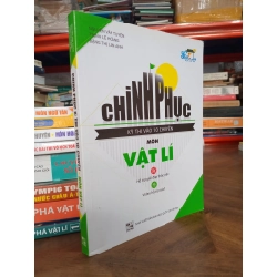 Chinh phục kỳ thi vào 10 chuyên môn Vật lí - nhiều tác giả