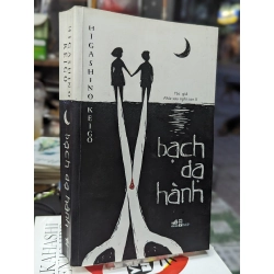 Bạch dạ hành - Higashino Keigo