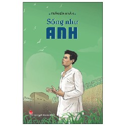 Sống Như Anh - Trần Đình Vân 146251