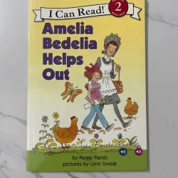 Amelia Bedelia Helps Out (Level 2) – Tác giả: Peggy Parish