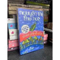 Thành phố đi vắng - Nguyễn Thị Thu Huệ 126313