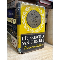 The Bridge of San Luis Rey - Thornton Wilder