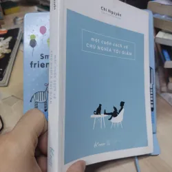 Sách: Một cuốn sách về chủ nghĩa Tối Giản - TG: Chi Nguyễn (B1) 777993