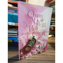 Quan hệ bất chính - Công tử hoan hỉ ( Thanh Hằng dịch )