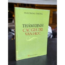 Thẩm định các giá trị văn học - Phan Trọng Thưởng