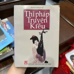 Thi Pháp Truyện Kiều – Trần Đình Sử | Sách nghiên cứu văn học Truyện Kiều - K3 1010341