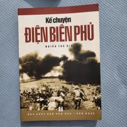 Kể chuyện Điện biên phủ | nhiều tác giả 